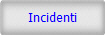 Incidenti